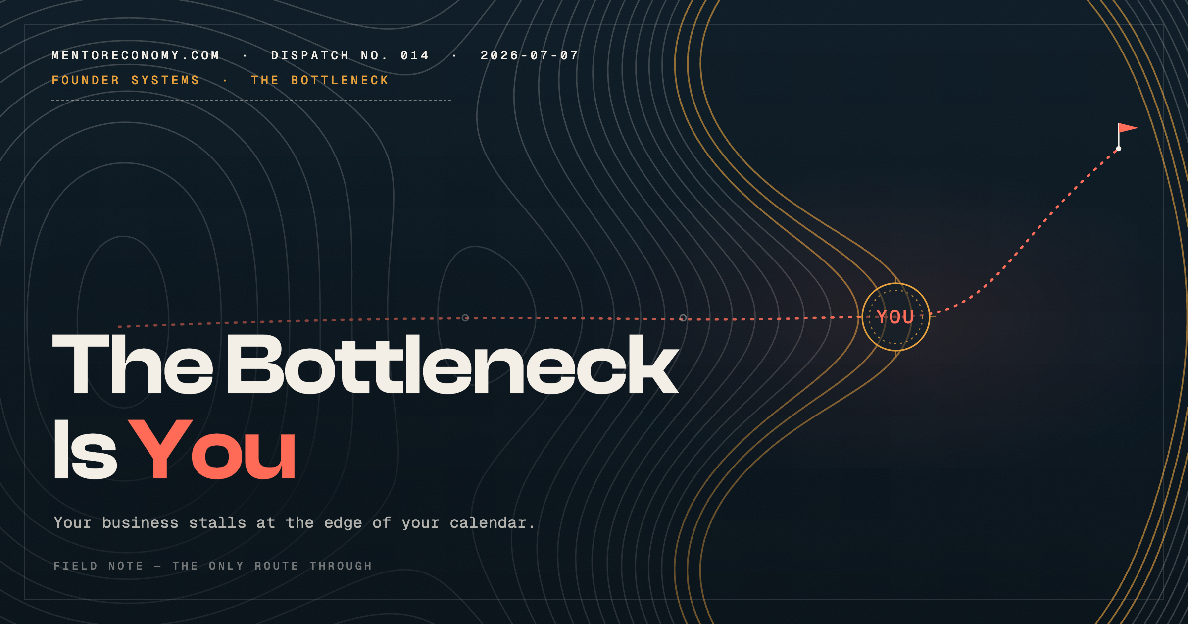 The Bottleneck Is You: Why Your Business Stalls at the Edge of Your Calendar